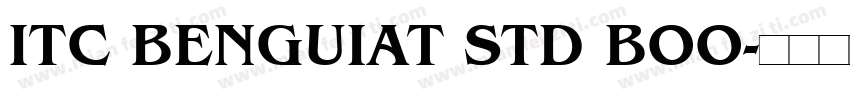 ITC BENGUIAT STD BOO字体转换
